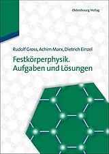 E-Book (pdf) Festkörperphysik. Aufgaben und Lösungen von Rudolf Gross, Achim Marx, Dietrich Einzel