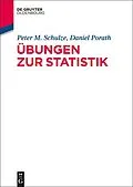 E-Book (pdf) Übungen zur Statistik von Peter M. Schulze, Daniel Porath