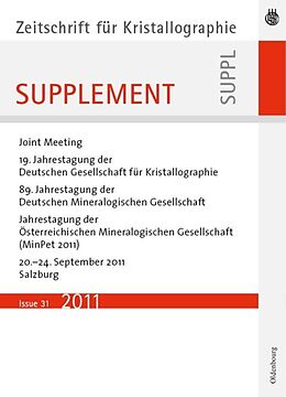 Kartonierter Einband 19. Jahrestagung der Deutschen Gesellschaft für Kristallographie, September 2011, Salzburg, Austria von 