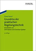 E-Book (epub) Grundriss der praktischen Regelungstechnik von Dirk Fabian, Christian Spieker, Erwin Samal