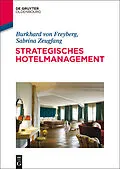 E-Book (epub) Strategisches Hotelmanagement von Burkhard von Freyberg, Sabrina Zeugfang