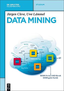 E-Book (epub) Data Mining von Jürgen Cleve, Uwe Lämmel