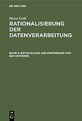E-Book (pdf) Horst Futh: Rationalisierung der Datenverarbeitung / Entwicklung und Einführung von EDV-Systemen von Horst Futh