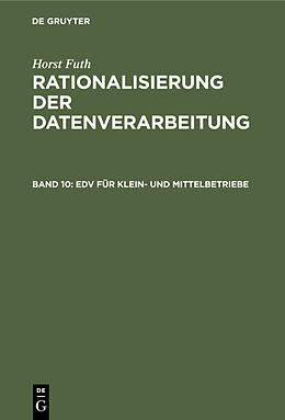 E-Book (pdf) Horst Futh: Rationalisierung der Datenverarbeitung / EDV für Klein- und Mittelbetriebe von Horst Futh