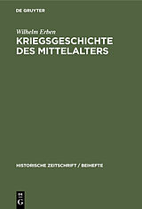 E-Book (pdf) Kriegsgeschichte des Mittelalters von Wilhelm Erben