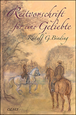 Fester Einband Reitvorschrift für eine Geliebte von Rudolf G. Binding