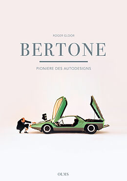 Fester Einband Bertone  Pioniere des Autodesigns von Roger Gloor