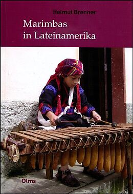 Fester Einband Marimbas in Lateinamerika von Helmut Brenner