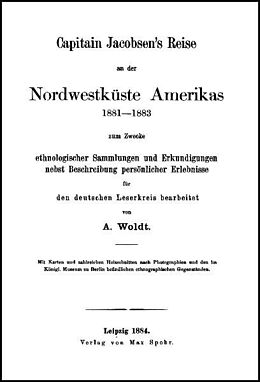 Fester Einband Capitain Jacobsen's Reise an der Nordwestküste Amerikas 1881-1883 von Johann Adrian Jacobsen