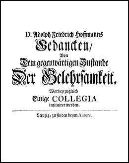 Fester Einband Gedancken über Christian Wolffens Logic (1729) von Adolph Friedrich Hoffmann