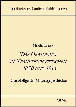 Buch Das Oratorium in Frankreich zwischen 1850 und 1914 von Martin Loeser