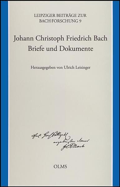 Johann Christoph Friedrich Bach  Briefe und Dokumente