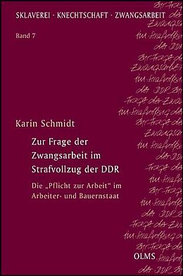 Fester Einband Zur Frage der Zwangsarbeit im Strafvollzug der DDR von Karin Schmidt