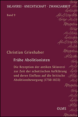 Kartonierter Einband Frühe Abolitionisten von Christian Grieshaber