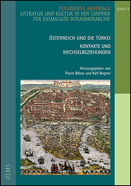 Kartonierter Einband Österreich und die Türkei - Kontakte und Wechselbeziehungen von 