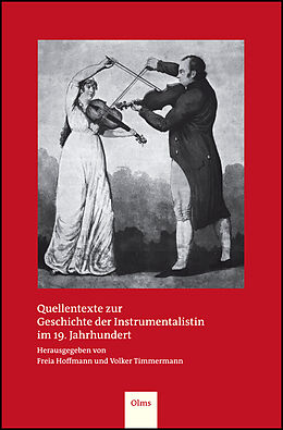 Kartonierter Einband (Kt) Quellentexte zur Geschichte der Instrumentalistin im 19. Jahrhundert von 
