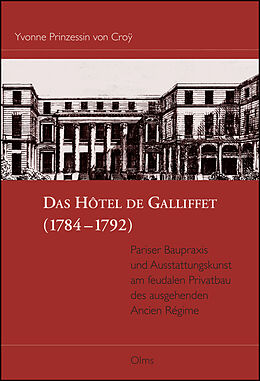 Fester Einband Das Hôtel de Galliffet (1784-1792) von Yvonne Prinzessin von Croy