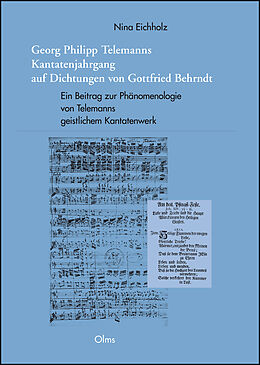 Fester Einband Georg Philipp Telemanns Kantatenjahrgang auf Dichtungen von Gottfried Behrndt von Nina Eichholz