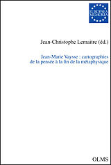 Couverture cartonnée Jean-Marie Vaysse: cartographies de la pensée à la fin de la métaphysique de 