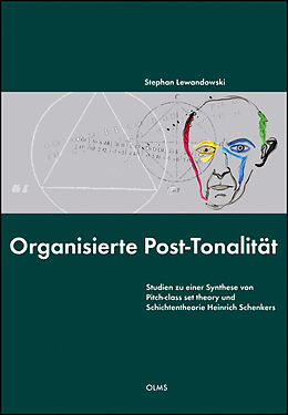 Kartonierter Einband (Kt) Organisierte Post-Tonalität von Stephan Lewandowski