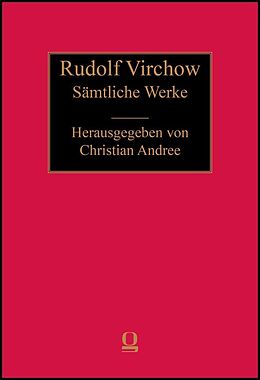Fester Einband Rudolf Virchow: Sämtliche Werke von Rudolf Virchow