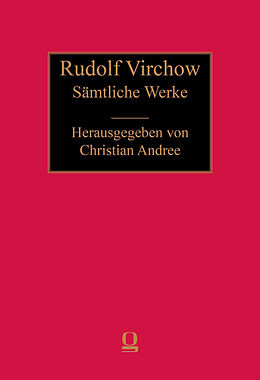 Fester Einband Rudolf Virchow: Sämtliche Werke von Rudolf Virchow