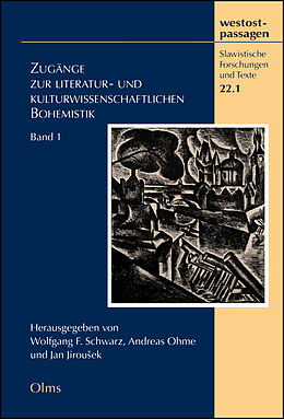 Kartonierter Einband Zugänge zur literatur- und kulturwissenschaftlichen Bohemistik von 