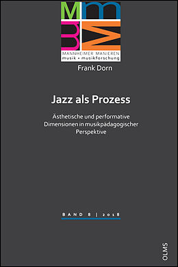 Kartonierter Einband (Kt) Jazz als Prozess von Frank Dorn