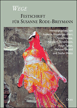 Fester Einband Wege - Festschrift für Susanne Rode-Breymann von 