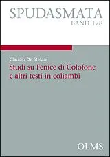 Fachbuch Studi su Fenice di Colofone e altri testi in coliambi von Claudio De Stefani