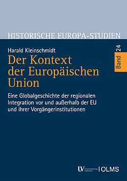 Fester Einband Der Kontext der Europäischen Union von Harald Kleinschmidt