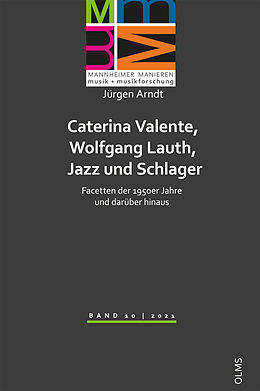 Kartonierter Einband Caterina Valente, Wolfgang Lauth, Jazz und Schlager von Jürgen Arndt