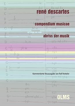 Couverture cartonnée René Descartes: Compendium musicae. Abriss der Musik de René Descartes