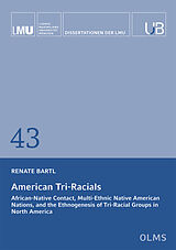 Couverture cartonnée American Tri-Racials de Renate Bartl