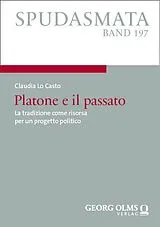  Platone e il passato von Claudia Lo Casto