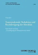 E-Book (pdf) Transzendentale Deduktion und Rechtfertigung der Moralität von Kang Qian
