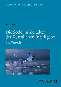 E-Book (pdf) Die Seele im Zeitalter der Künstlichen Intelligenz von Peter M. Steiner