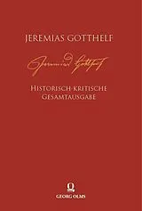 Fester Einband Jeremias Gotthelf: Historisch-kritische Gesamtausgabe (HKG) von 