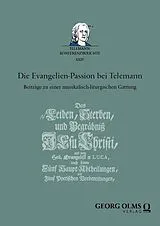 Kartonierter Einband Die Evangelien-Passion bei Telemann von 