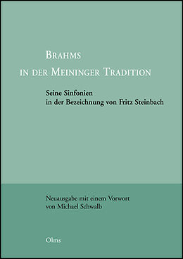 Kartonierter Einband (Kt) Brahms in der Meininger Tradition von Fritz Steinbach