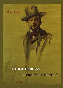 eBook (pdf) Claude Debussy - Portraits et Études de Denis Herlin