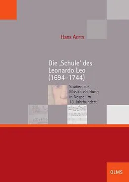 E-Book (pdf) Die Schule des Leonardo Leo (16941744) von Hans Aerts