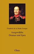E-Book (pdf) Werke: Abteilung II: Ausgewählte Dramen und Epen von Friedrich de La Motte Fouqué
