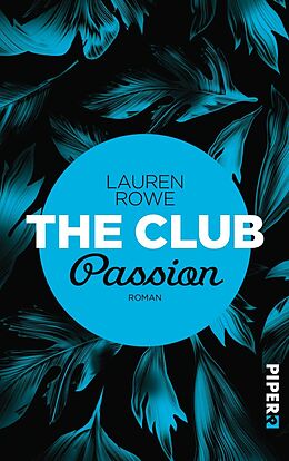 Kartonierter Einband The Club  Passion von Lauren Rowe