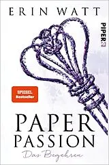 Kartonierter Einband Paper Passion von Erin Watt