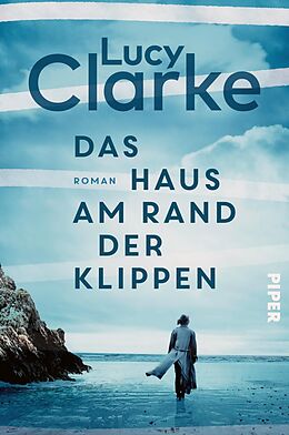 Kartonierter Einband Das Haus am Rand der Klippen von Lucy Clarke