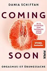 Kartonierter Einband Coming Soon von Dania Schiftan