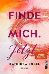 Kartonierter Einband (Kt) Finde mich. Jetzt von Kathinka Engel