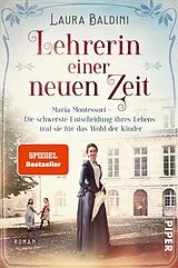 Kartonierter Einband Lehrerin einer neuen Zeit von Laura Baldini