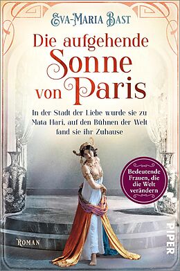 Kartonierter Einband Die aufgehende Sonne von Paris von Eva-Maria Bast